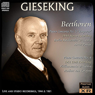 GIESEKING Experimental stereo Beethoven Emperor, plus Concerto No. 4 (1944/51) - PASC390