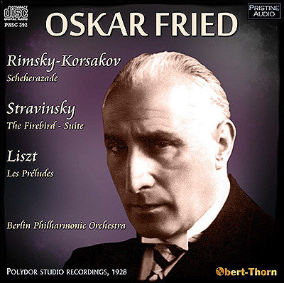 OSKAR FRIED conducts Rimsky-Korsakov, Stravinsky, Liszt (1928) - PASC392