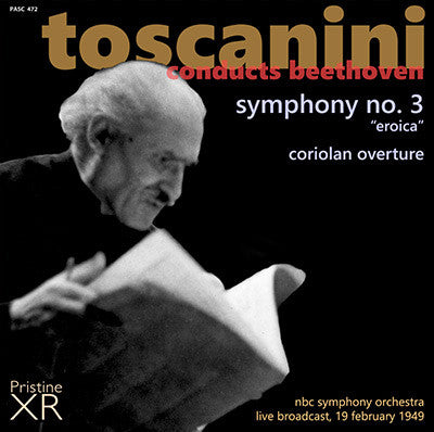 TOSCANINI Beethoven: Symphony No. 3, Coriolan Overture (1949) - PASC472