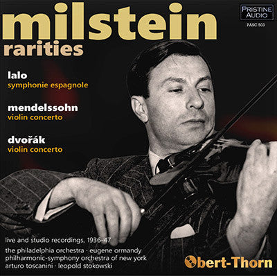 MILSTEIN Rarities: Lalo, Mendelssohn, Dvořák (1936-47) - PASC503