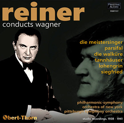 REINER conducts Wagner (1938-41) - PASC517 – Pristine Classical