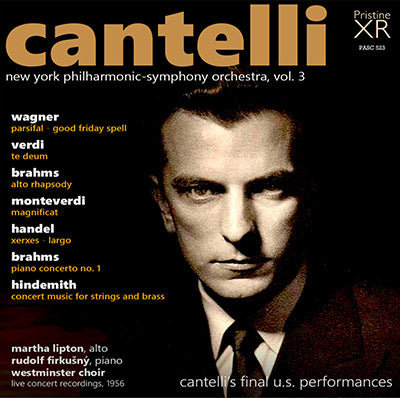 CANTELLI in New York, Vol. 3: Wagner, Verdi, Brahms, Monteverdi, Handel, Hindemith (1956) - PASC523