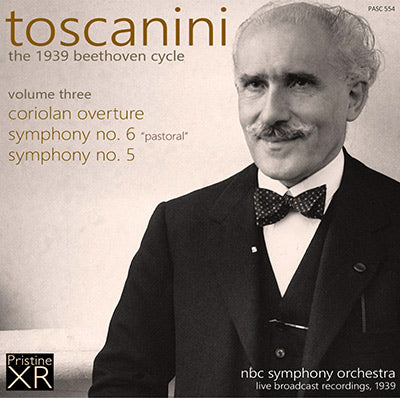 TOSCANINI The 1939 Beethoven Cycle, Volume 3 (1939) - PASC554