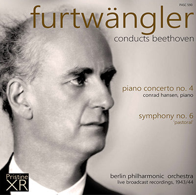 FURTWÄNGLER Beethoven: Piano Concerto 4, Symphony 6 'Pastoral' (1943/44) - PASC590