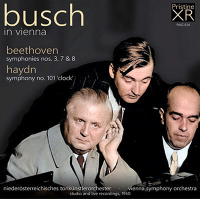 BUSCH in Vienna: Beethoven & Haydn Symphonies (1950) - PASC614
