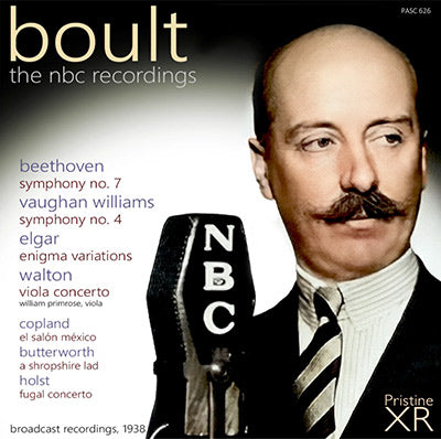 BOULT The NBC Recordings - Beethoven, Busoni, Butterworth, Copland, Elgar, Holst, Vaughan Williams, Walton (1938) - PASC626