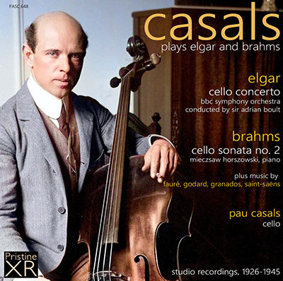 CASALS plays Elgar & Brahms (1926-1945) - PASC648
