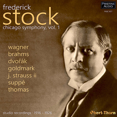 FREDERICK STOCK and The Chicago Symphony, Volume 1 (1916-1926) - PASC657