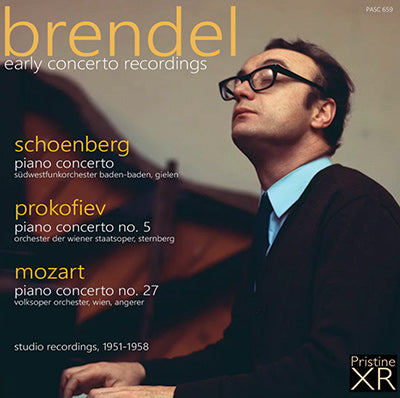 BRENDEL Early Concerto Recordings: Mozart, Prokofiev, Schoenberg (1951-58) - PASC659