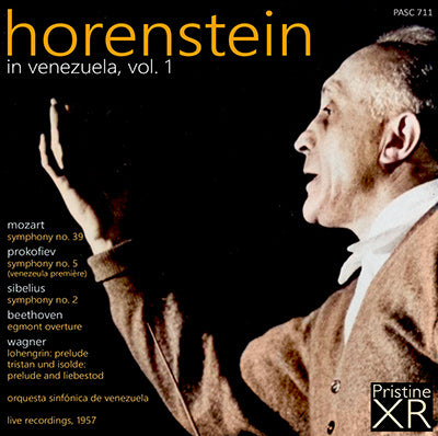 HORENSTEIN in Venezuela Vol. 1: Beethoven, Mozart, Prokofiev, Sibelius, Wagner (1957) - PASC711